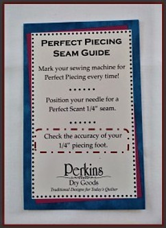 Perkins Perfect Piecing Seam Guide