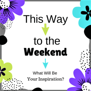 Canva - This Way to the Weekend